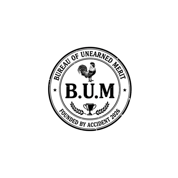 Bureau of Unearned Merit